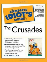 Cover art for The Complete Idiot's Guide(R) to the Crusades