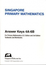 Cover art for Singapore Primary Mathematics Answer Key for U.S. Edition and 3rd Edition Levels 4A-6B