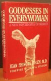 Cover art for Goddesses in Everywoman: A New Psychology of Women