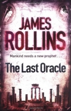 Cover art for The Last Oracle: A Sigma Force Novel