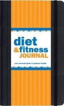 Cover art for Diet & Fitness Journal: Your Personal Guide to Optimum Health (Diary, Exercise) (Little Black Journals)