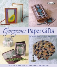 Cover art for Gorgeous Paper Gifts: More Than 20 Quick and Creative Projects