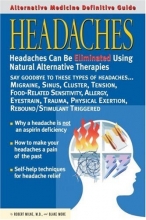 Cover art for Alternative Medicine Definitive Guide to Headaches (Alternative Medicine Guides)