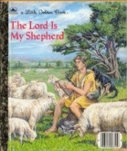 Cover art for The Lord is My Shepherd: The Twenty-Third Psalm ( Little Golden Books)