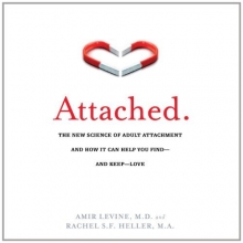 Cover art for Attached: The New Science of Adult Attachment and How It Can Help You Find - And Keep - Love
