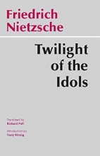 Cover art for Twilight of the Idols (Hackett Classics)