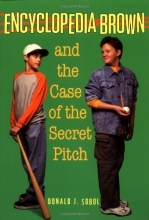 Cover art for Encyclopedia Brown and the Case of the Secret Pitch