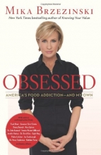 Cover art for Obsessed: America's Food Addiction--and My Own
