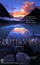 Cover art for Photography Outdoors: A Field Guide for Travel and Adventure Photographers