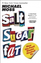 Cover art for Salt Sugar Fat: How the Food Giants Hooked Us