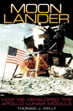 Cover art for Moon Lander: How We Developed the Apollo Lunar Module