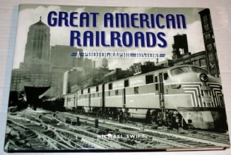 Cover art for Great American Railroads; a Photographic History