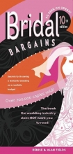 Cover art for Bridal Bargains: Secrets to Throwing A Fantastic Wedding On A Realistic Budget