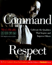 Cover art for Command Respect (Men's Health Life Improvement Guides)
