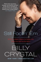Cover art for Still Foolin' 'Em: Where I've Been, Where I'm Going, and Where the Hell Are My Keys?