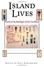 Cover art for Island Lives: Historical Archaeologies of the Caribbean