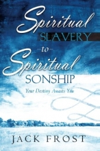 Cover art for Spiritual Slavery to Spiritual Sonship: Your Destiny Awaits You