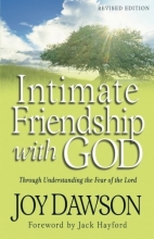 Cover art for Intimate Friendship with God: Through Understanding the Fear of the Lord