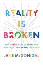 Cover art for Reality Is Broken: Why Games Make Us Better and How They Can Change the World