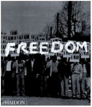 Cover art for Freedom: A Photographic History of the African American Struggle