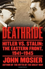 Cover art for Deathride: Hitler vs. Stalin - The Eastern Front, 1941-1945
