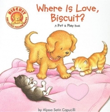 Cover art for Where Is Love, Biscuit?: A Pet & Play Book