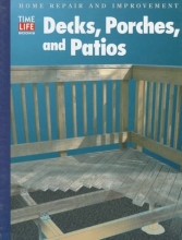Cover art for Decks, Porches, and Patios (Home Repair and Improvement, Updated Series)