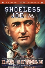 Cover art for Shoeless Joe & Me (Baseball Card Adventures)