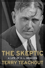 Cover art for The Skeptic: A Life of H. L. Mencken