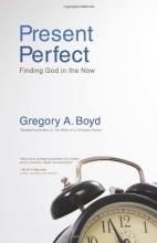 Cover art for Present Perfect: Finding God in the Now
