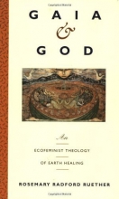 Cover art for Gaia and God: An Ecofeminist Theology of Earth Healing