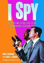 Cover art for I Spy: A History and Episode Guide to the Groundbreaking Television Series