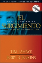 Cover art for El Surgimiento: Nace el anticristo / Antes de que fueran dejados atrs (Spanish Edition)