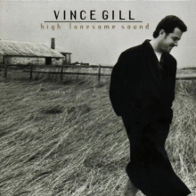 Cover art for Vince Gill: High Lonesome Sound