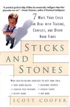 Cover art for Sticks and Stones: 7 Ways Your Child Can Deal with Teasing, Conflict, and Other Hard Times