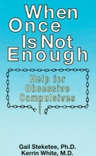 Cover art for When Once is Not Enough: Help for Obsessive-Compulsives