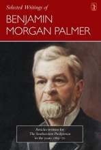 Cover art for Selected Writings of Benjamin Morgan Palmer