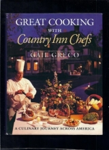 Cover art for Great Cooking With Country Inn Chefs: A Culinary Journey Across America (Food & drink)