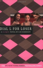 Cover art for Dial L for Loser (The Clique #6)