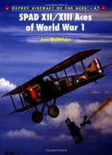 Cover art for SPAD XII/XIII Aces of World War 1 (Aircraft of the Aces)