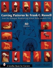 Cover art for Carving Patterns by Frank C. Russell: From the Stonegate Woodcarving School (Schiffer Book for Carvers)