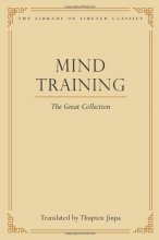 Cover art for Mind Training: The Great Collection (Library of Tibetan Classics)