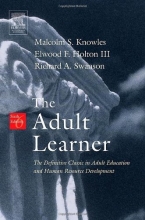 Cover art for The Adult Learner, Sixth Edition: The Definitive Classic in Adult Education and Human Resource Development