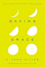 Cover art for Saving Grace: Daily Devotions from Jack Miller