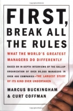 Cover art for First, Break All the Rules: What the World's Greatest Managers Do Differently