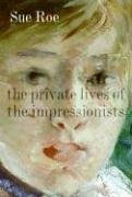 Cover art for The Private Lives of the Impressionists