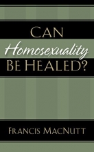 Cover art for Can Homosexuality Be Healed?