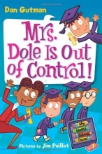 Cover art for My Weird School Daze #1: Mrs. Dole Is Out of Control!