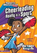 Cover art for Cheerleading Really Is a Sport (Sports Illustrated Kids Victory School Superstars)