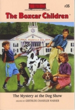 Cover art for The Mystery at the Dog Show (The Boxcar Children Mysteries #35)